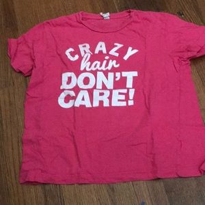 “Crazy Hair Don’t Care!” Pink t-shirt